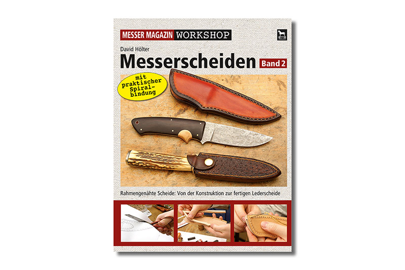 MESSER MAGAZIN Workshop: Messerscheiden 2