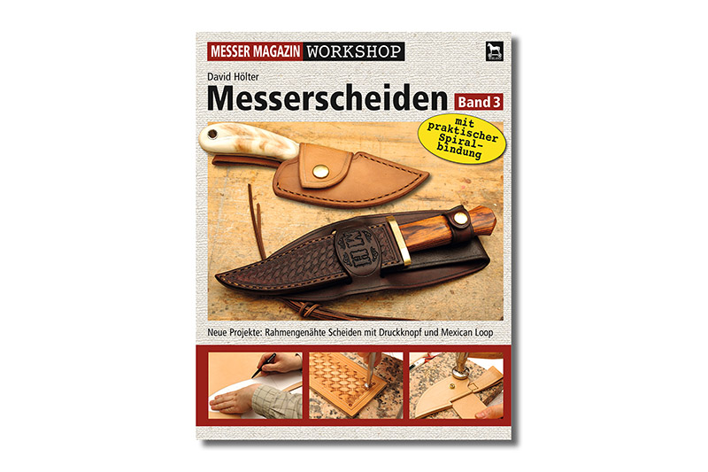 MESSER MAGAZIN Workshop: Messerscheiden 3