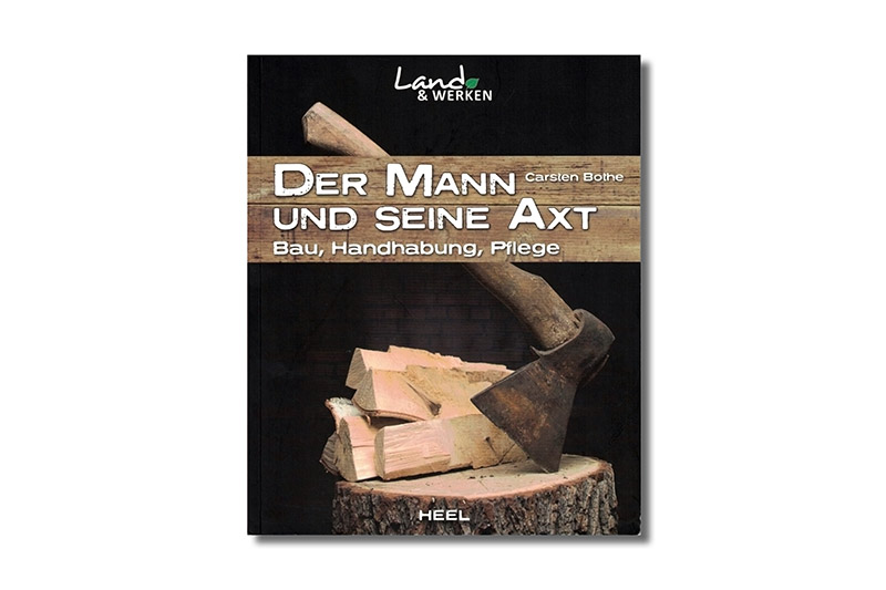 Der Mann und seine Axt, von Carsten Bothe